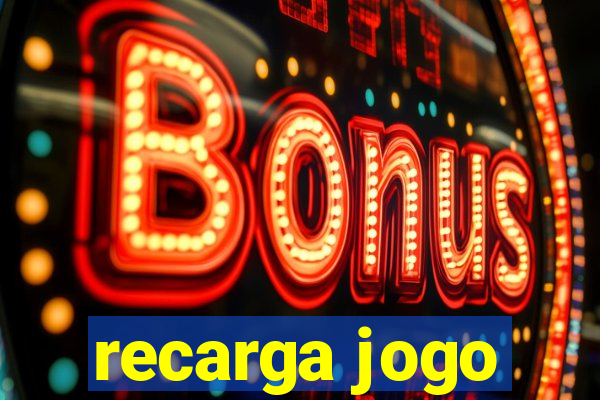 recarga jogo